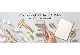 Yüzük Ölçüsü Nasıl Alınır? Evde Ölçüm Rehberi